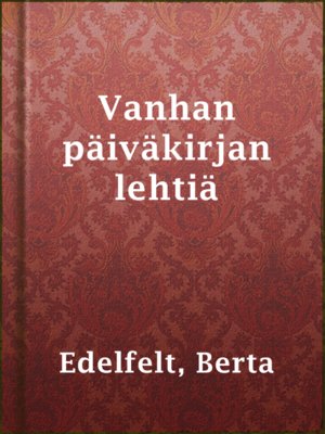 cover image of Vanhan päiväkirjan lehtiä